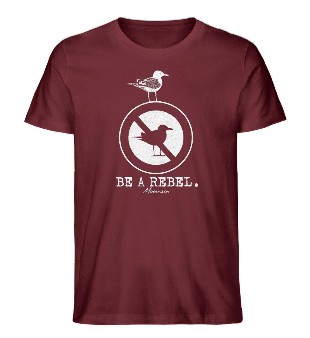 Be a rebel · Herren Premium Bio T-Shirt-Herren Premium Bio T-Shirt-Burgundy-XS-Mooinzen