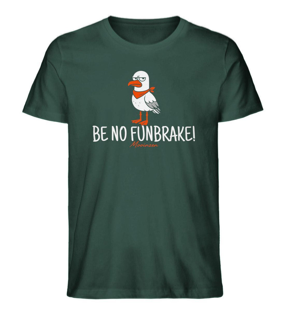 Be no funbrake · Herren Premium Bio T-Shirt-Herren Premium Bio T-Shirt-Glazed Green-XS-Mooinzen