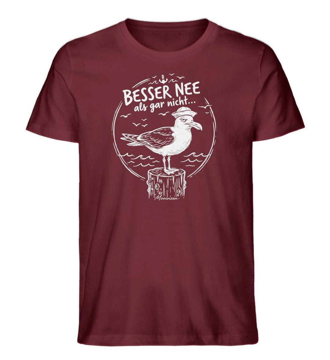Besser Nee als gar nicht... · Herren Premium Bio T-Shirt-Herren Premium Bio T-Shirt-Burgundy-XS-Mooinzen
