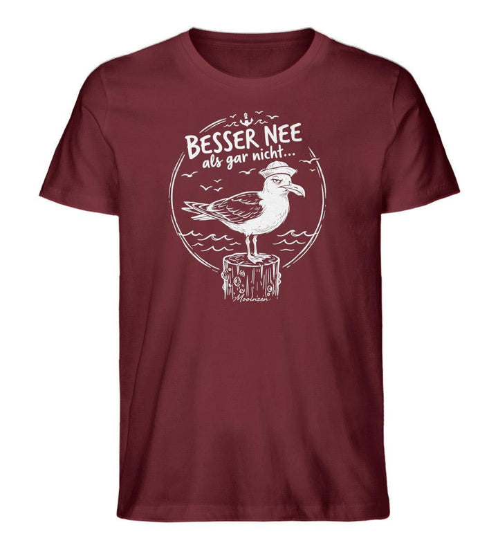 Besser Nee als gar nicht... · Herren Premium Bio T-Shirt-Herren Premium Bio T-Shirt-Burgundy-XS-Mooinzen