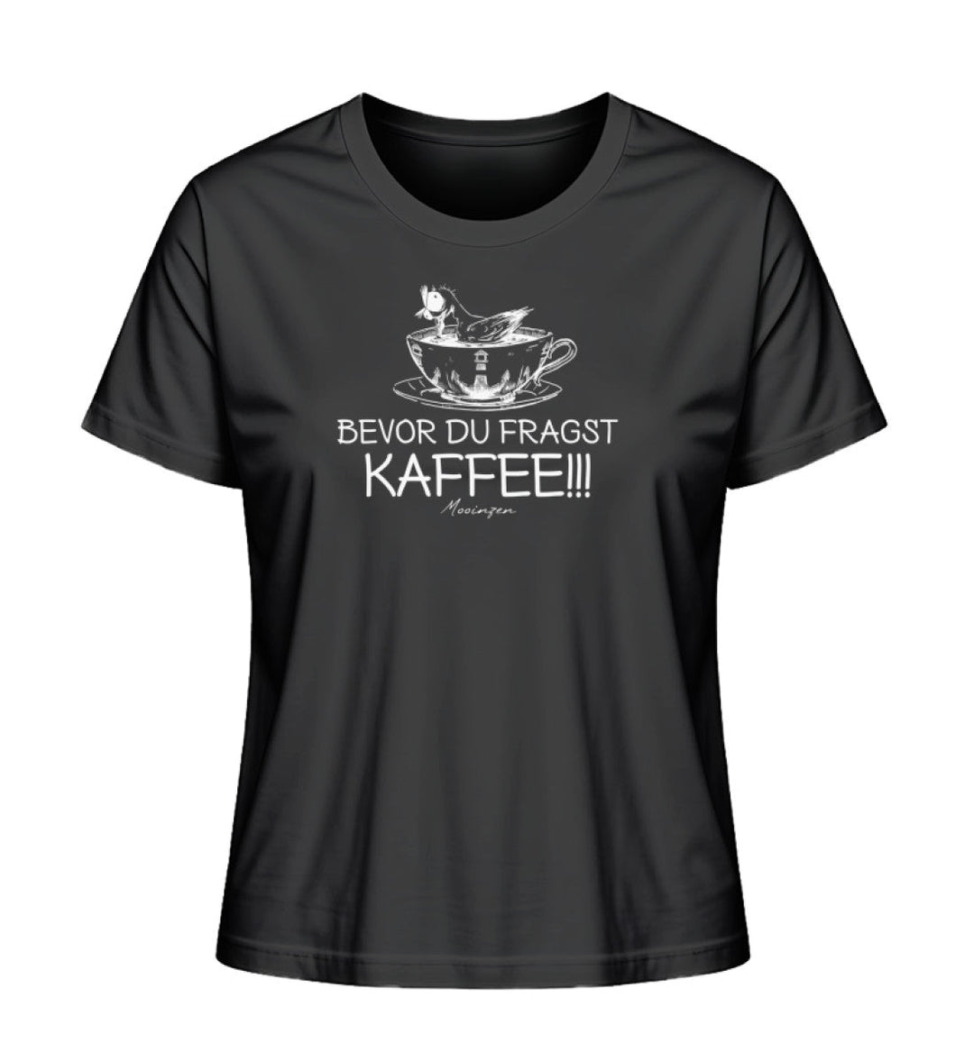 Bevor du fragst Kaffee · Damen Premium Bio T-Shirt 2.0-Damen Premium Bio T-Shirt 2.0-Mooinzen
