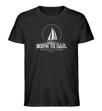Born to Sail forced to Work · Herren Premium Bio T-Shirt-Herren Premium Bio T-Shirt-Black-XS-Mooinzen