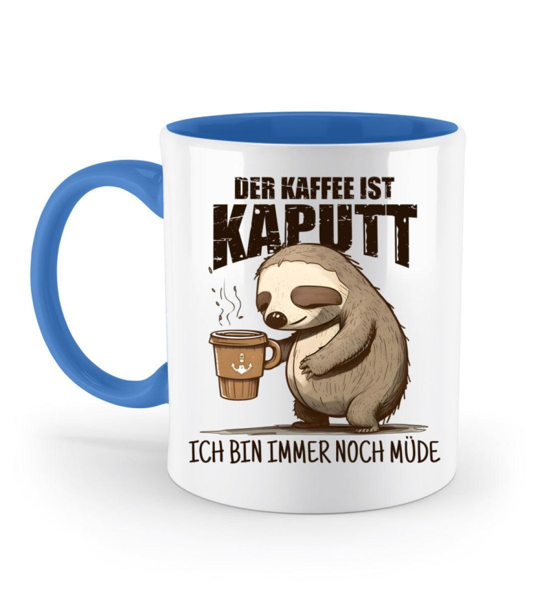 Der Kaffee ist kaputt, immer noch müde · Keramiktasse Zweifarbig-Keramik Tasse Zweifarbig-Blue-330ml-Mooinzen
