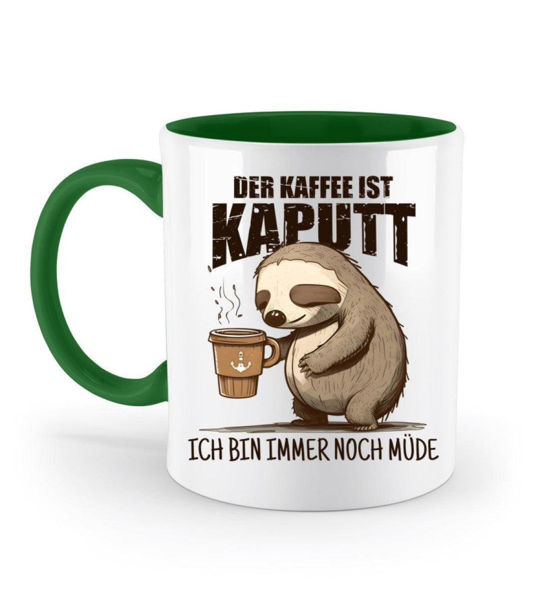 Der Kaffee ist kaputt, immer noch müde · Keramiktasse Zweifarbig-Keramik Tasse Zweifarbig-Irish Green-330ml-Mooinzen
