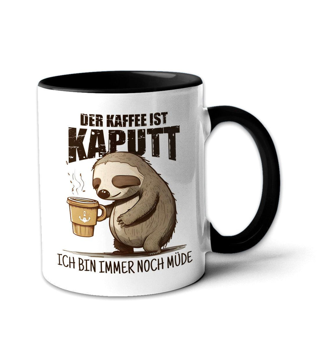 Der Kaffee ist kaputt, immer noch müde · Keramiktasse Zweifarbig-Keramik Tasse zweifarbig-schwarz-330ml-Mooinzen