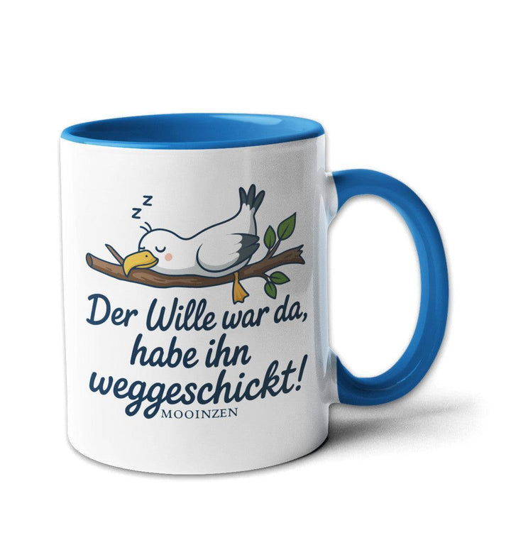 Der Wille War Da, Habe Ihn Weggeschickt · Keramiktasse Zweifarbig-Keramik Tasse zweifarbig-blau-330ml-Mooinzen