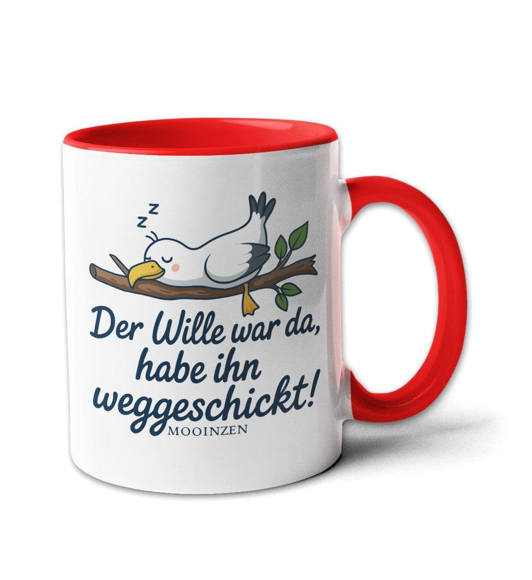 Der Wille War Da, Habe Ihn Weggeschickt · Keramiktasse Zweifarbig-Keramik Tasse zweifarbig-rot-330ml-Mooinzen
