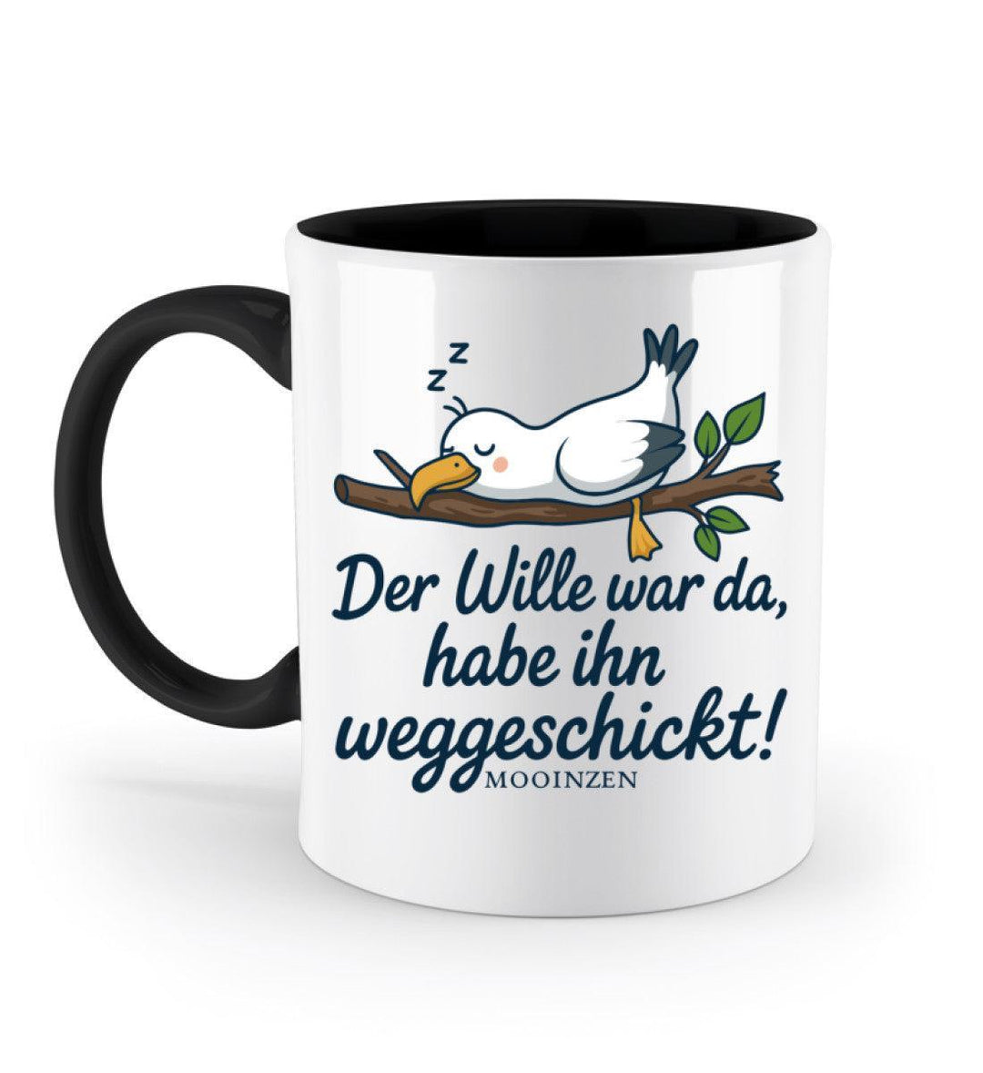 Der Wille war da weggeschickt · Keramiktasse Zweifarbig-Keramik Tasse Zweifarbig-Black-330ml-Mooinzen