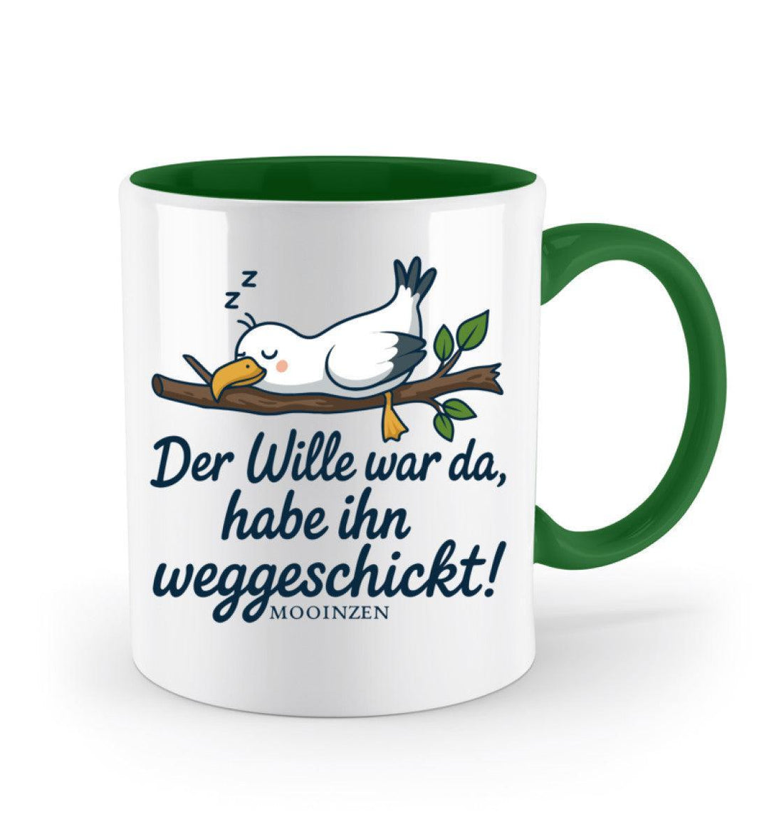 Der Wille war da weggeschickt · Keramiktasse Zweifarbig-Keramik Tasse Zweifarbig-Mooinzen
