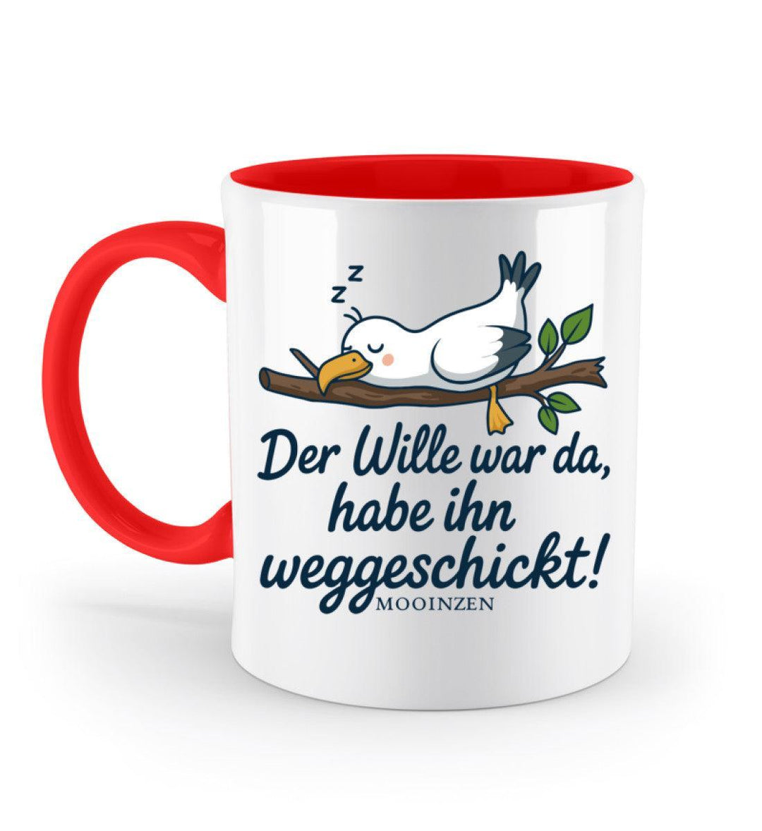 Der Wille war da weggeschickt · Keramiktasse Zweifarbig-Keramik Tasse Zweifarbig-Rubin Red-330ml-Mooinzen