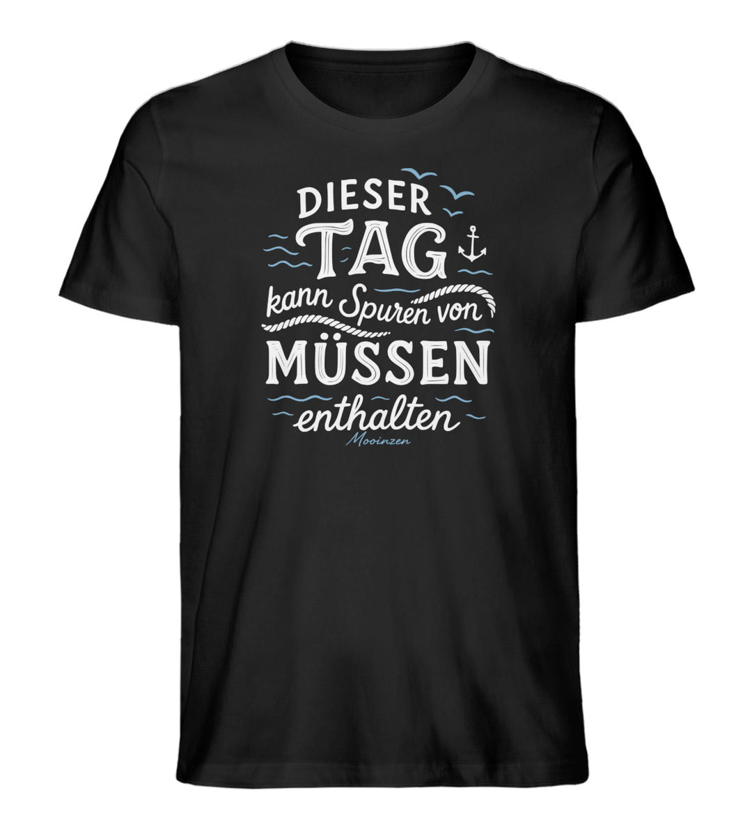 Dieser Tag kann Spuren von müssen enthalten · Herren Premium Bio T-Shirt-Herren Premium Bio T-Shirt-Black-XS-Mooinzen