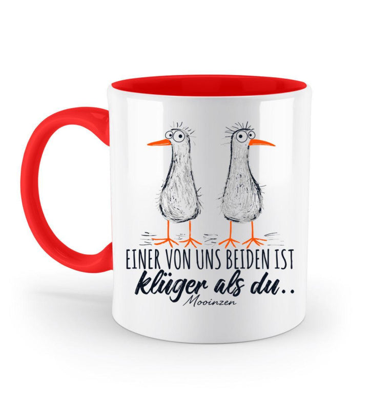 Einer von uns ist klüger als du · Keramiktasse Zweifarbig-Keramik Tasse Zweifarbig-Rubin Red-330ml-Mooinzen
