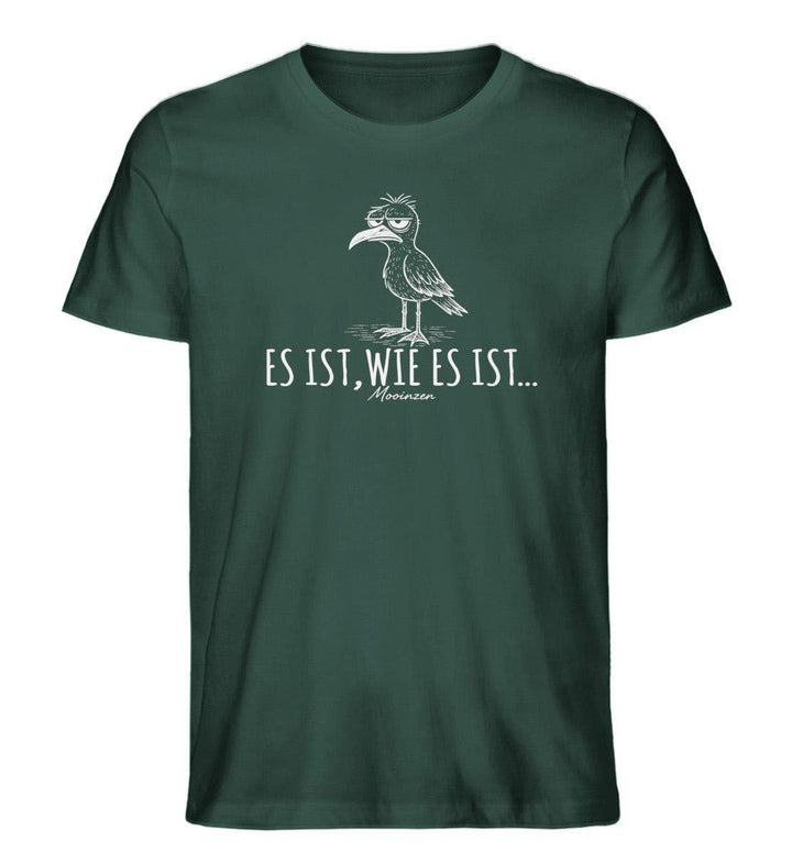 Es ist, wie es ist · Herren Premium Bio T-Shirt-Herren Premium Bio T-Shirt-Glazed Green-XS-Mooinzen