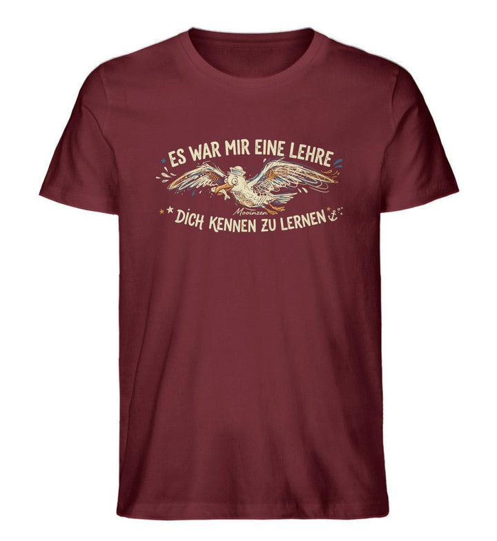Es war mir eine Lehre dich kennen zu lernen · Herren Premium Bio T-Shirt-Herren Premium Bio T-Shirt-Burgundy-XS-Mooinzen