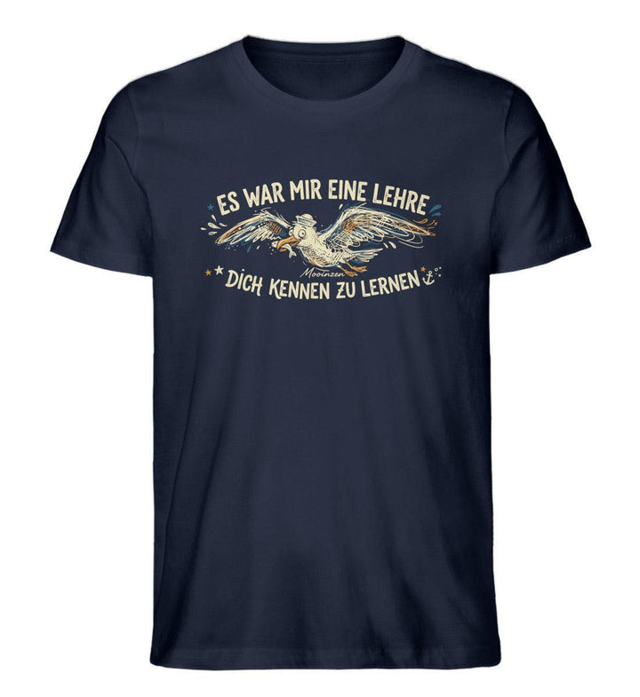 Es war mir eine Lehre dich kennen zu lernen · Herren Premium Bio T-Shirt-Herren Premium Bio T-Shirt-French Navy-XS-Mooinzen