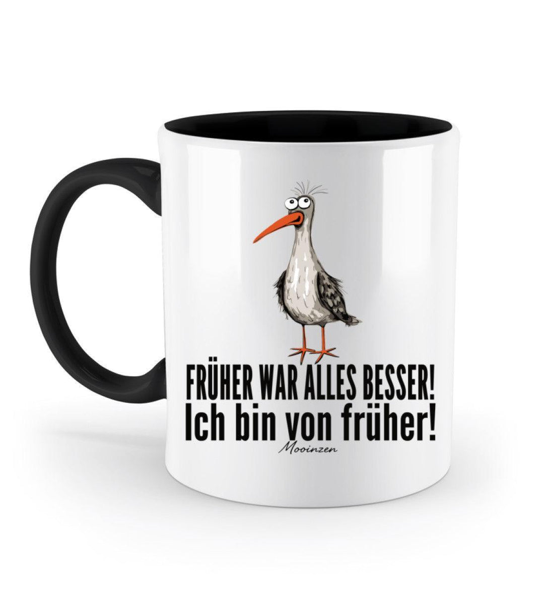 Früher war alles besser! · Keramiktasse Zweifarbig-Keramik Tasse Zweifarbig-Black-330ml-Mooinzen
