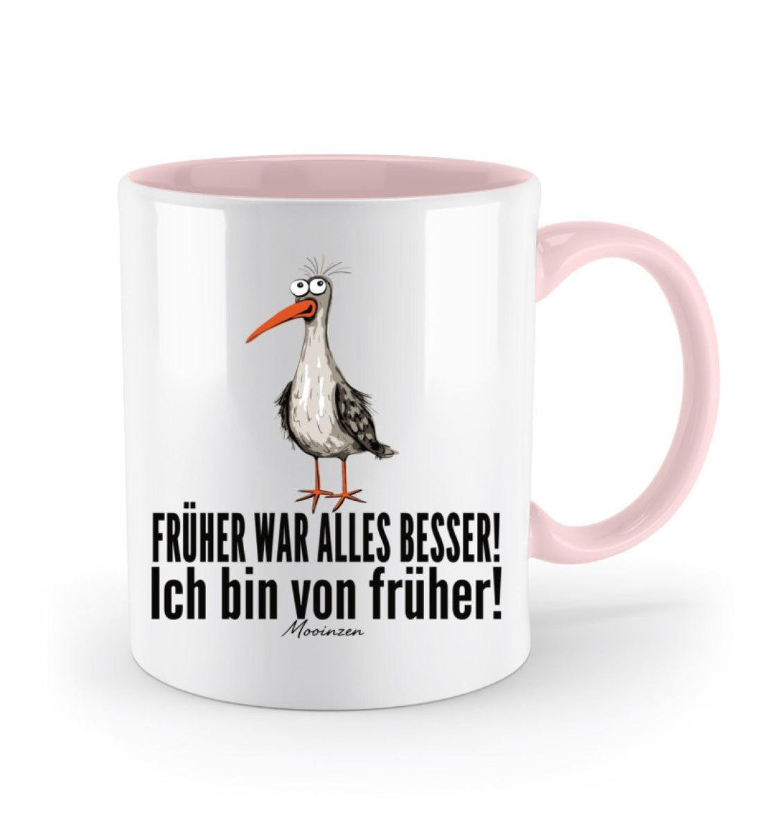Früher war alles besser! · Keramiktasse Zweifarbig-Keramik Tasse Zweifarbig-Mooinzen