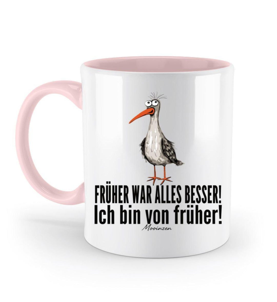Früher war alles besser! · Keramiktasse Zweifarbig-Keramik Tasse Zweifarbig-Powder Pink-330ml-Mooinzen