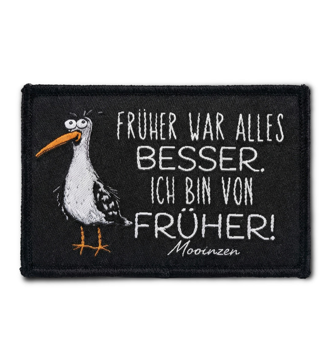 Früher war alles besser! · Klettwatt Patch-Klettwatt Patch-x-x-Mooinzen