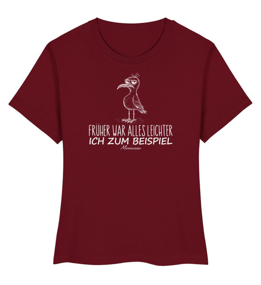 Früher war alles leichter, ich zum Beispiel · Damen Premium Bio T-Shirt 2.0-Damen Premium Bio T-Shirt 2.0-Burgundy-XS-Mooinzen