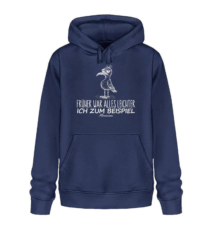 Früher war alles leichter, ich zum Beispiel · Unisex Bio Hoodie-Unisex Bio Hoodie-French Navy-XS-Mooinzen