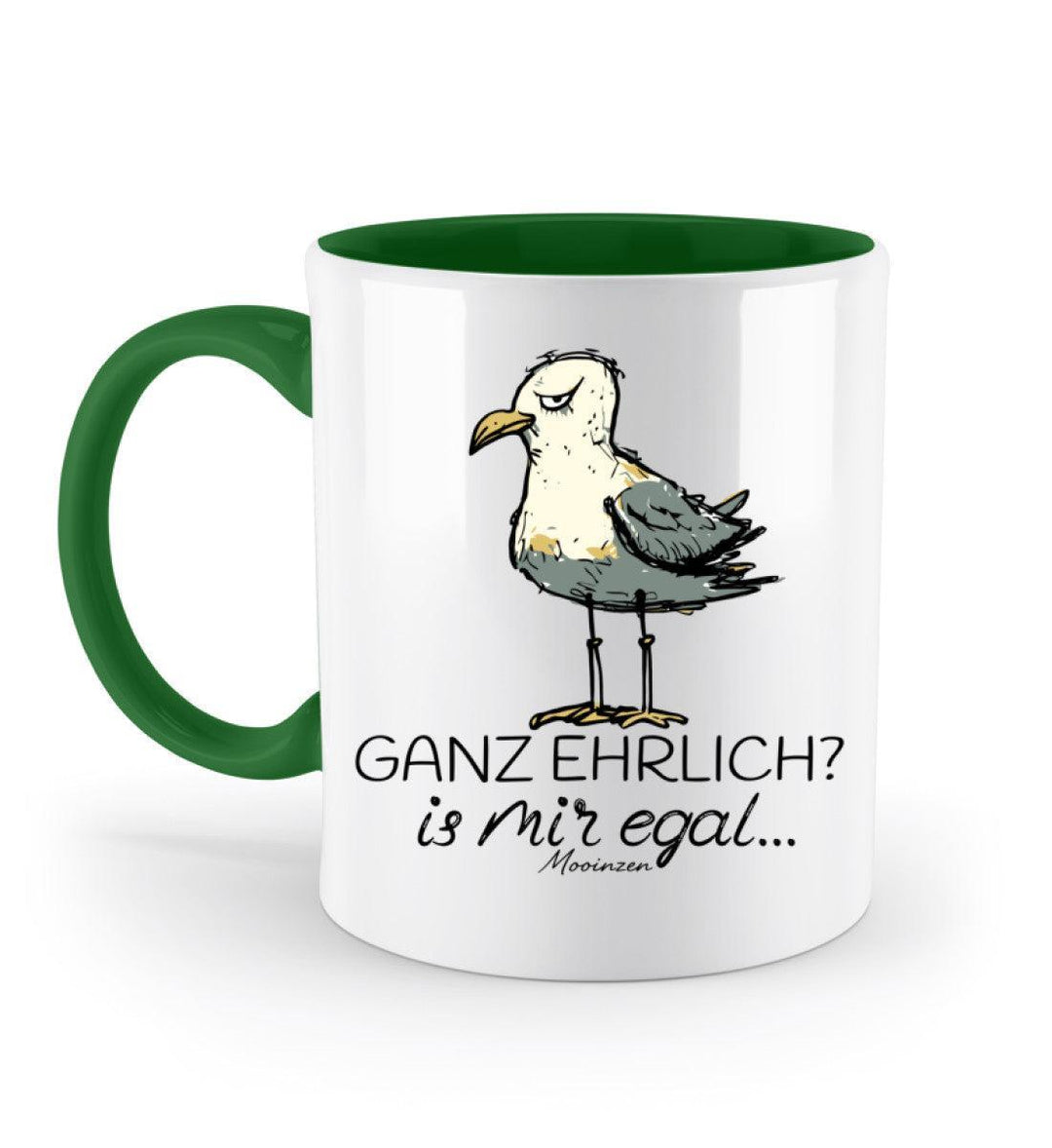 Ganz Ehrlich? Is Mir Egal... · Keramiktasse Zweifarbig-Keramik Tasse Zweifarbig-Irish Green-330ml-Mooinzen