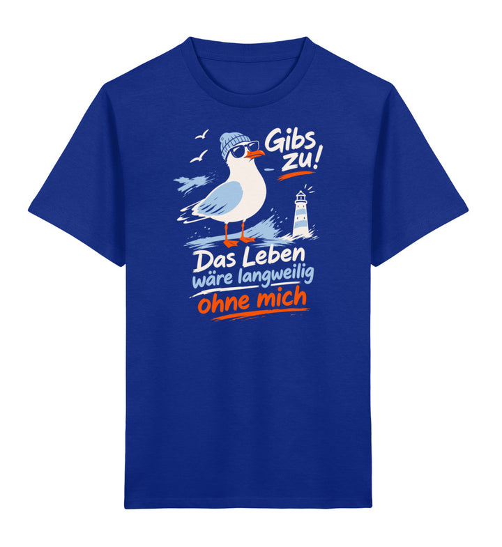 Gibs zu! Das Leben wäre ohne mich langweilig · Kinder Premium Bio T-Shirt-Kinder Premium Bio T-Shirt-Royal Blue-3/4-Mooinzen