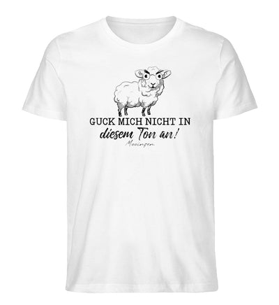 Guck mich nicht in diesem Ton an! · Herren Premium Bio T-Shirt-Herren Premium Bio T-Shirt-White-XS-Mooinzen