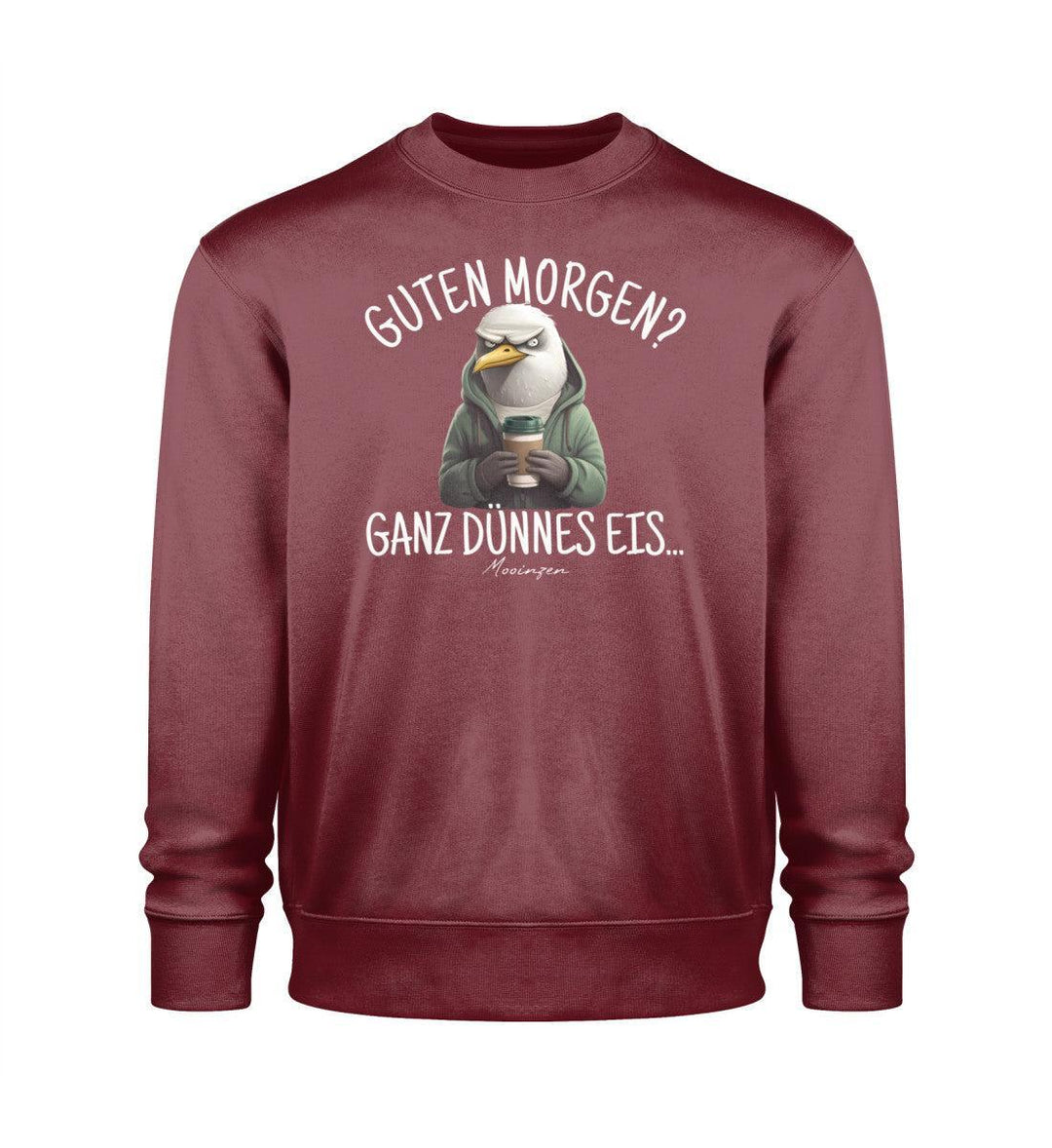 Guten Morgen? ganz dünnes Eis.. · Unisex Premium Bio Sweatshirt 2.0-Unisex Premium Bio Sweatshirt 2.0-Burgundy-S-Mooinzen