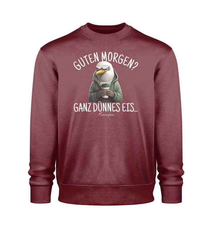 Guten Morgen? ganz dünnes Eis.. · Unisex Premium Bio Sweatshirt 2.0-Unisex Premium Bio Sweatshirt 2.0-Burgundy-S-Mooinzen