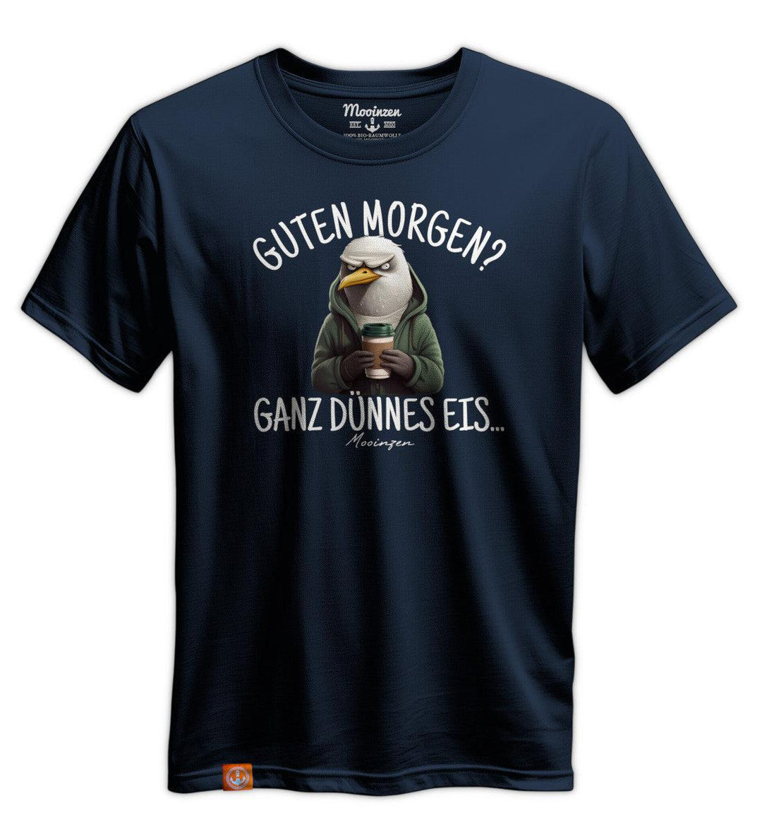 Guten Morgen? ganz dünnes Eis.. · Unisex Premium Bio T-Shirt-Unisex Premium Bio T-Shirt-Mooinzen