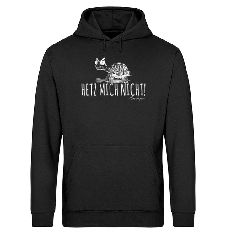 Hetz mich nicht · Unisex Bio Hoodie-Unisex Bio Hoodie-Black-S-Mooinzen