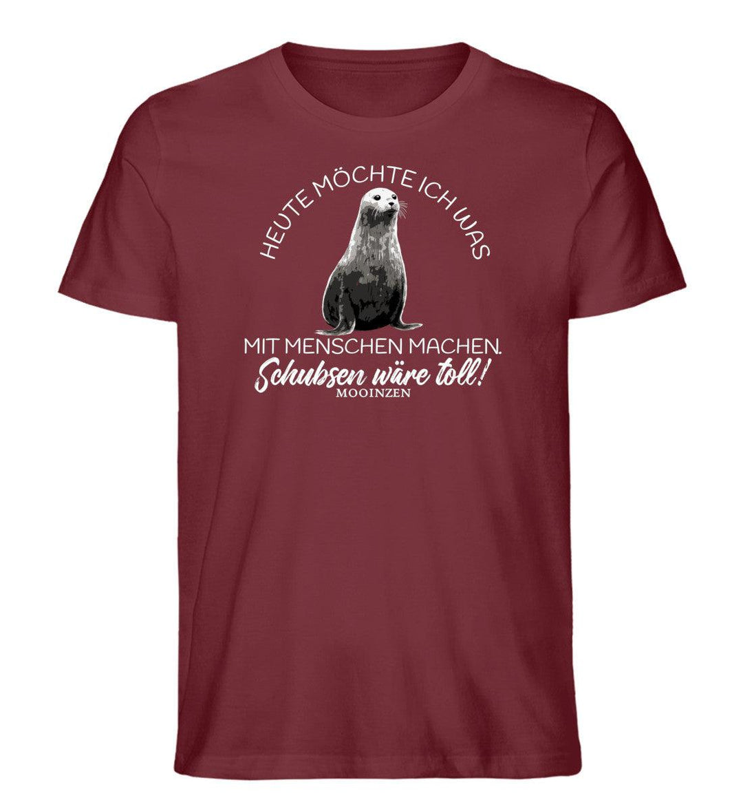 Heute möchte ich etwas mit Menschen machen · Herren Premium Bio T-Shirt-Herren Premium Bio T-Shirt-Burgundy-XS-Mooinzen