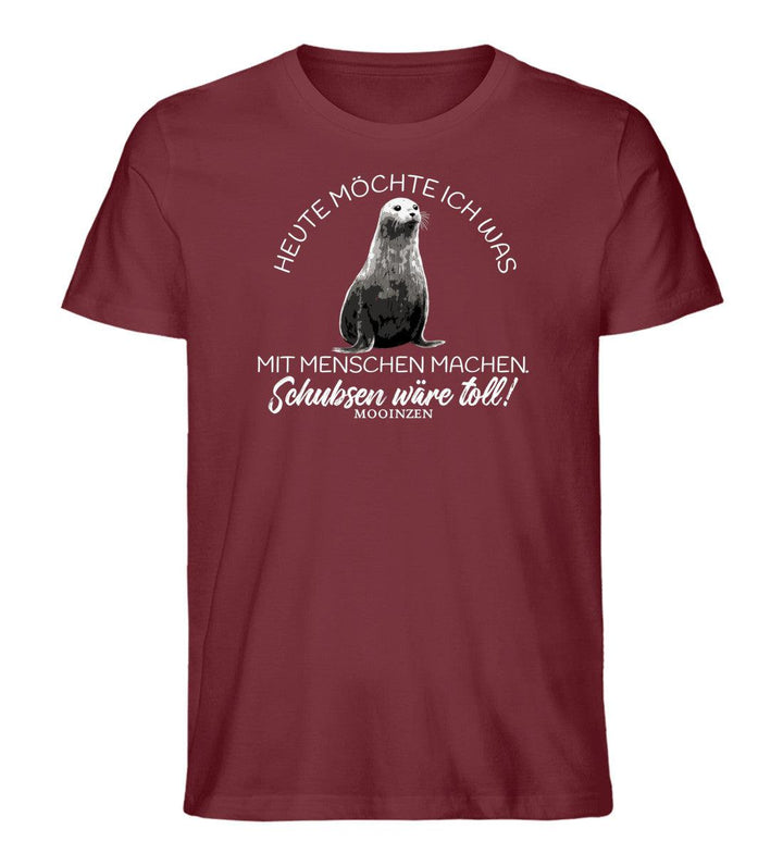 Heute möchte ich etwas mit Menschen machen · Herren Premium Bio T-Shirt-Herren Premium Bio T-Shirt-Burgundy-XS-Mooinzen