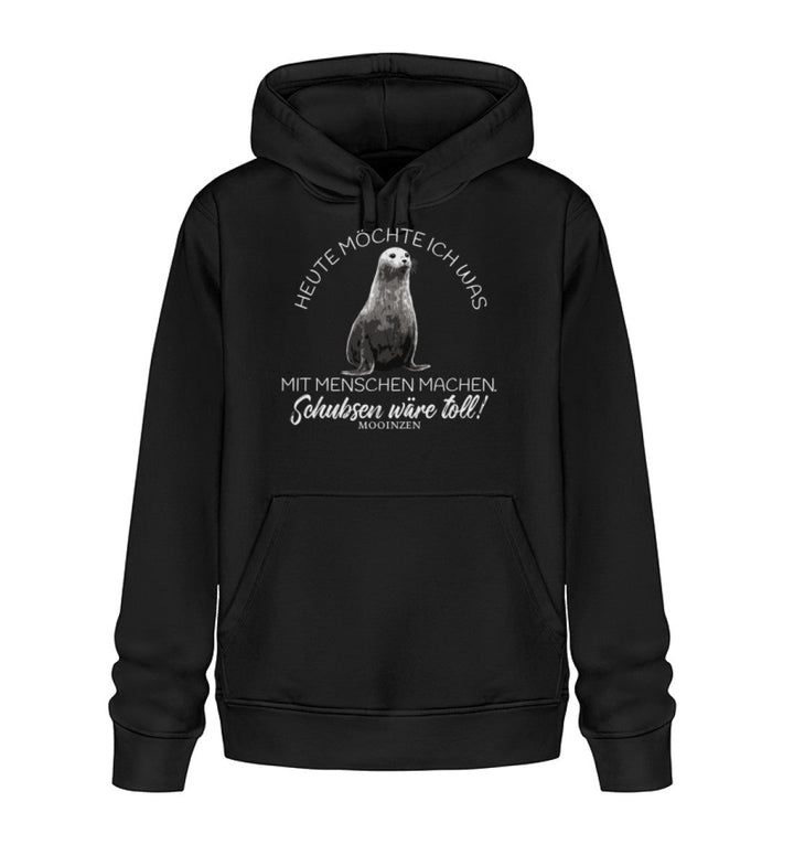 Heute möchte ich etwas mit Menschen machen · Unisex Bio Hoodie-Unisex Bio Hoodie-Black-XS-Mooinzen