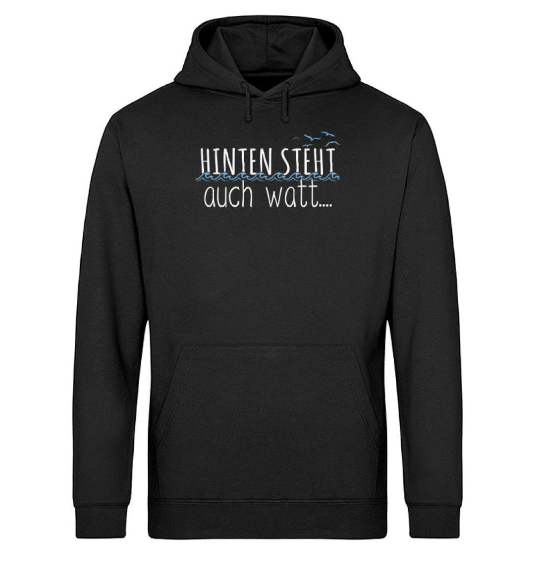 Hinten auch watt · Unisex Bio Hoodie-Unisex Bio Hoodie-Mooinzen