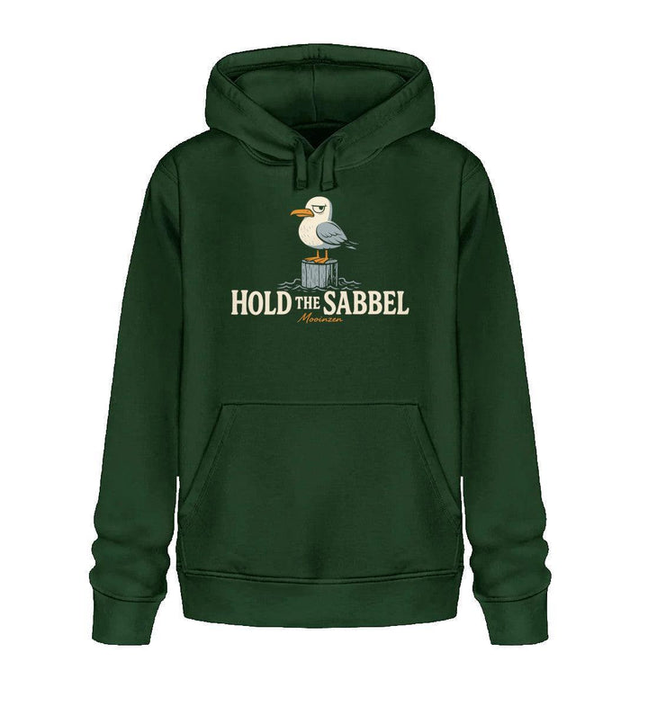 Hold the Sabbel · Unisex Bio Hoodie-Unisex Bio Hoodie-Bottle Green-XS-Mooinzen