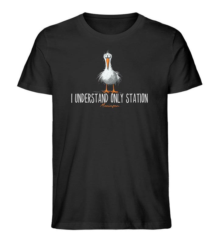 I understand only station · Herren Premium Bio T-Shirt-Herren Premium Bio T-Shirt-Black-XS-Mooinzen