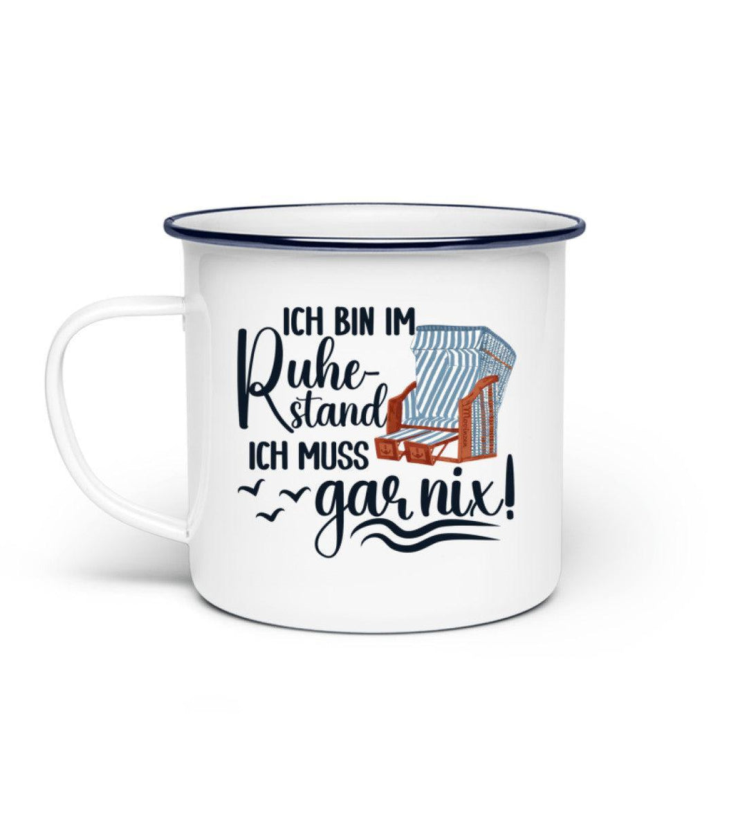 Ich bin im Ruhestand gar nix · Emaille Tasse-Emaille Tasse-White-Einheitsgröße-Mooinzen