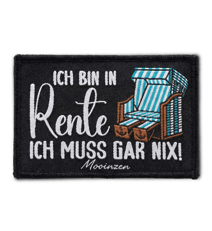 Ich bin in Rente · Klettwatt Patch-Klettwatt Patch-x-x-Mooinzen