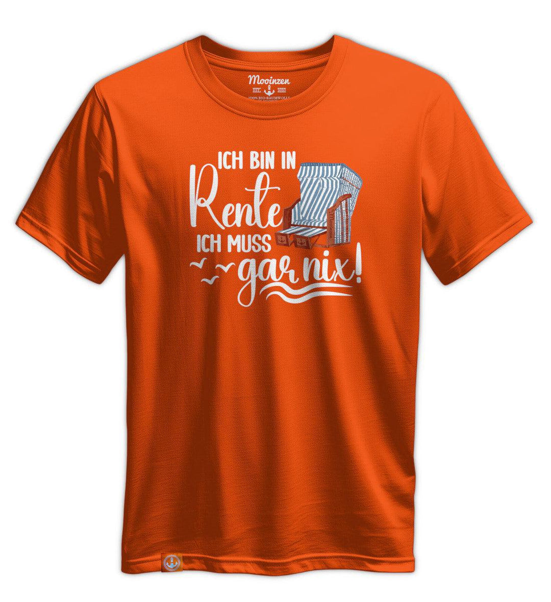 Ich bin in Rente · Unisex Premium Bio T-Shirt-Unisex Premium Bio T-Shirt-Mooinzen