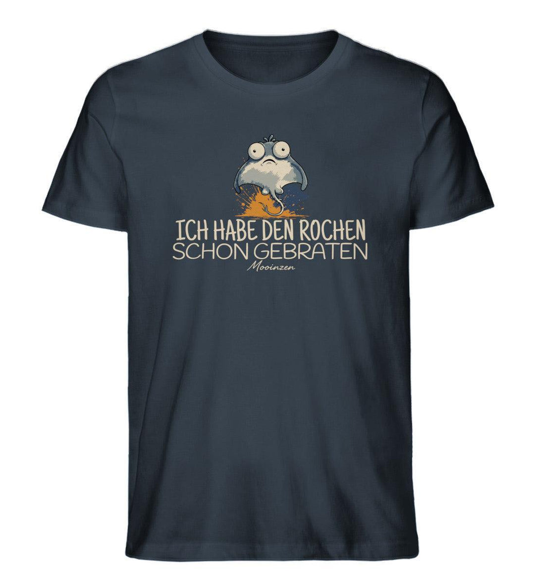 Ich habe den Rochen schon gebraten · Herren Premium Bio T-Shirt-Herren Premium Bio T-Shirt-India Ink Grey-XS-Mooinzen
