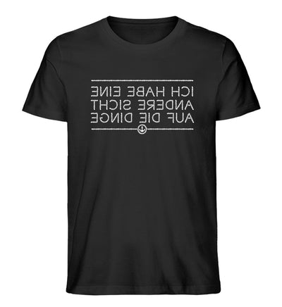 Ich habe eine andere Sicht auf die Dinge · Herren Premium Bio T-Shirt-Herren Premium Bio T-Shirt-Black-XS-Mooinzen