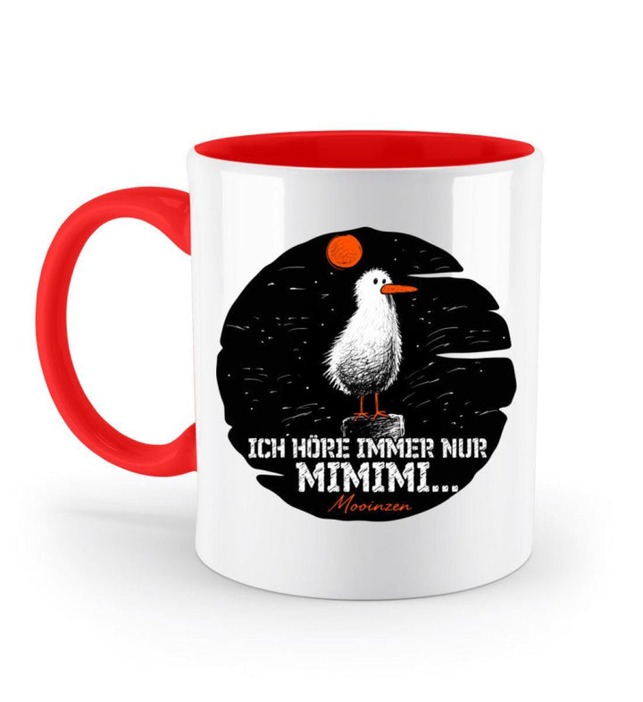 Ich höre immer nur · Keramiktasse Zweifarbig-Keramik Tasse Zweifarbig-Rubin Red-330ml-Mooinzen