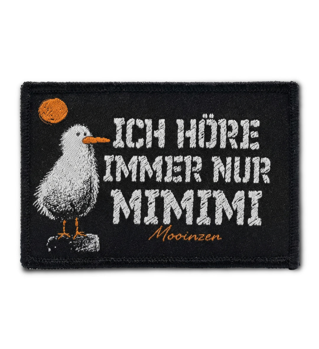 Ich höre immer nur Mimimi · Klettwatt Patch-Klettwatt Patch-x-x-Mooinzen