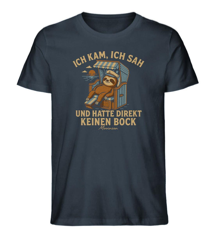 Ich kam, ich sah und hatte direkt keinen Bock · Herren Premium Bio T-Shirt-Herren Premium Bio T-Shirt-India Ink Grey-XS-Mooinzen