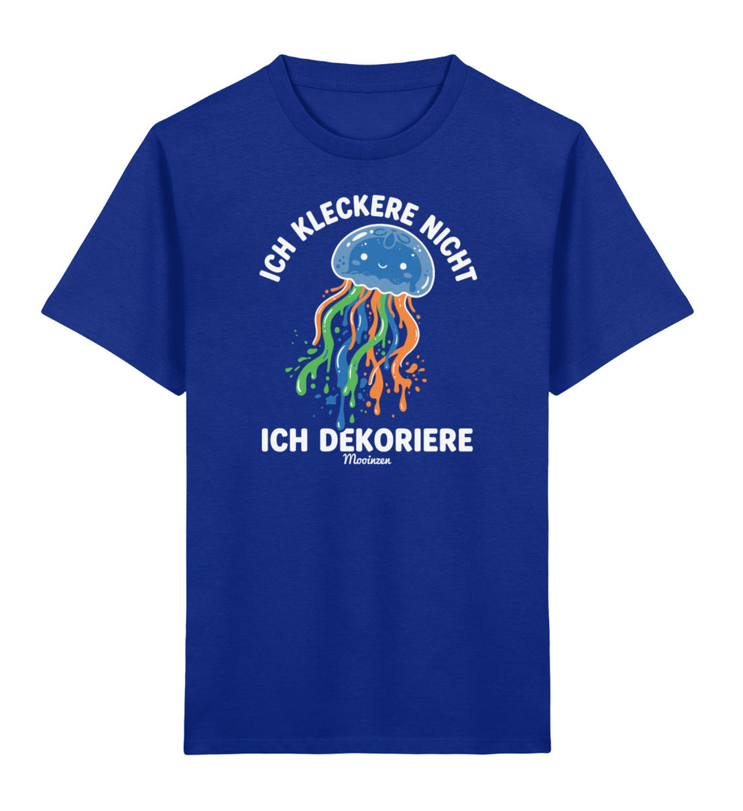 Ich kleckere nicht ich dekoriere · Kinder Premium Bio T-Shirt-Kinder Premium Bio T-Shirt-Royal Blue-3/4-Mooinzen