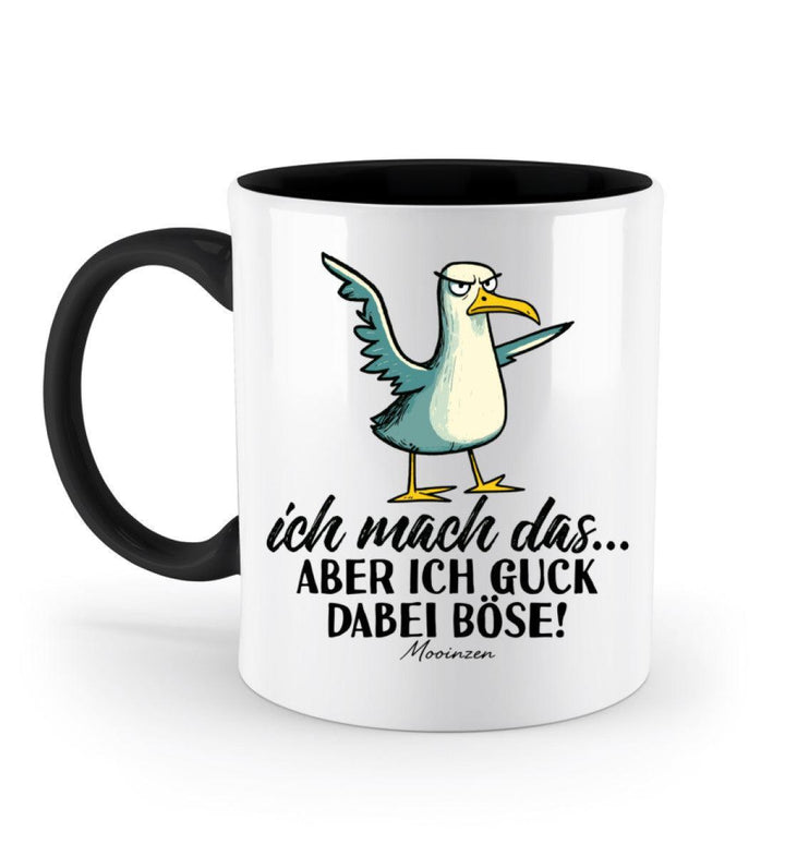 Ich mach das... guck aber böse · Keramiktasse Zweifarbig-Keramik Tasse Zweifarbig-Black-330ml-Mooinzen