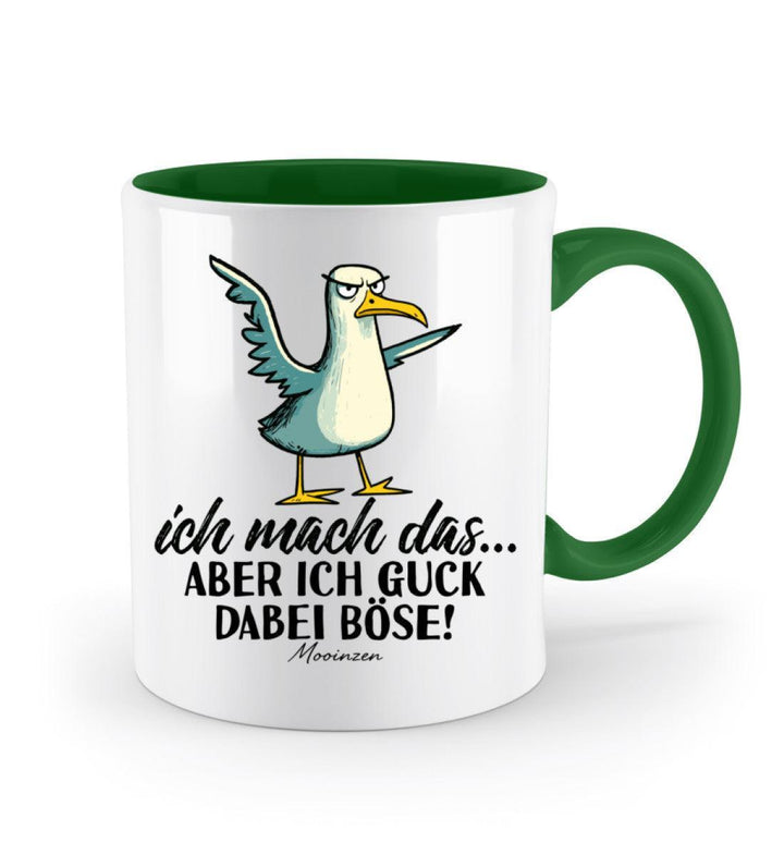 Ich mach das... guck aber böse · Keramiktasse Zweifarbig-Keramik Tasse Zweifarbig-Mooinzen