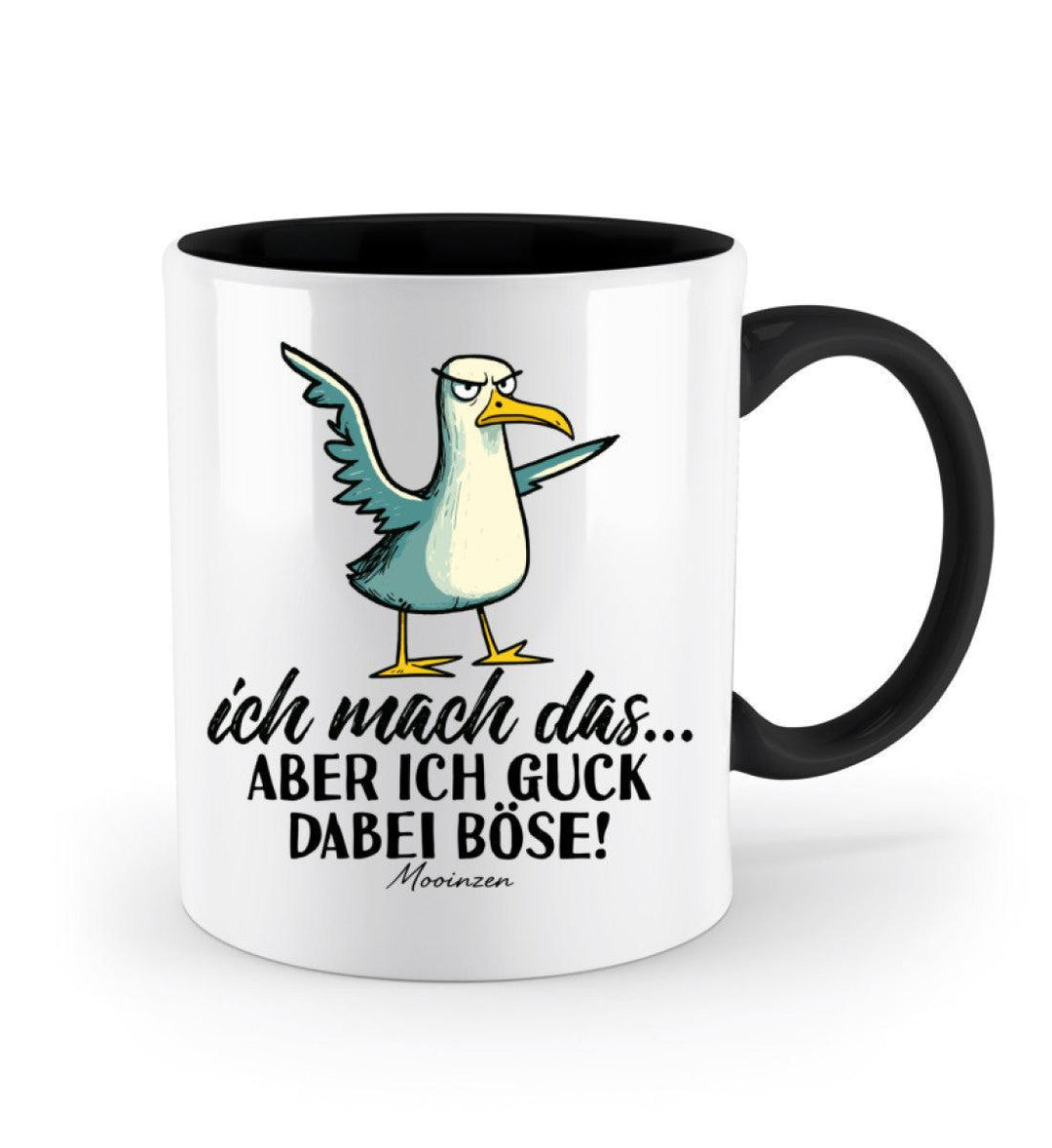 Ich mach das... guck aber böse · Keramiktasse Zweifarbig-Keramik Tasse Zweifarbig-Mooinzen